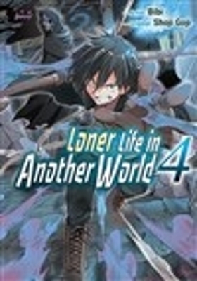 Book cover for Loner Life in Another World Vol. 4 (manga)