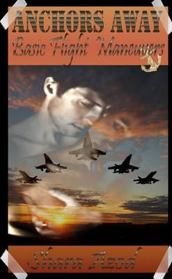 Book cover for Basic Flight Maneuvers: Anchors Away