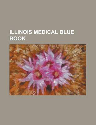 Book cover for Illinois Medical Blue Book