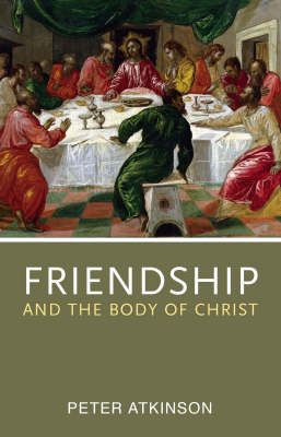 Book cover for Friendship and the Body of Christ