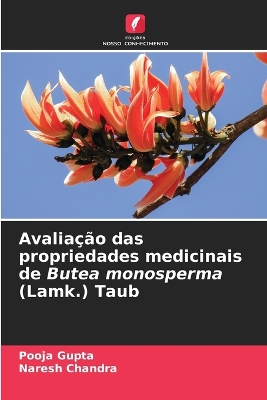 Book cover for Avaliação das propriedades medicinais de Butea monosperma (Lamk.) Taub