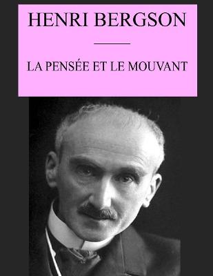 Book cover for La Pensee et le Mouvant