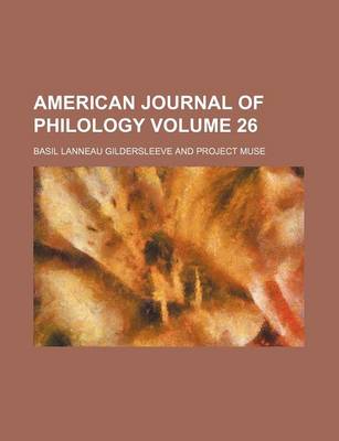 Book cover for American Journal of Philology Volume 26