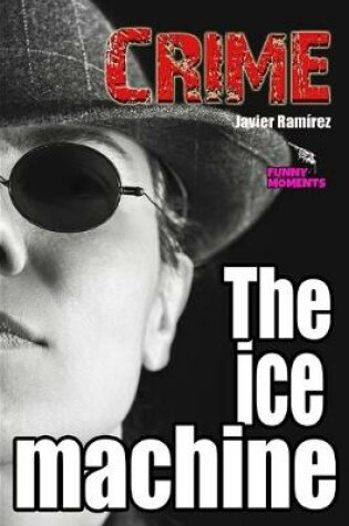 Cover of The ice machine