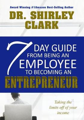 Book cover for 7 Day Guide from Being an Employee to Becoming an Entrepreneur