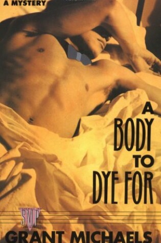 Cover of A Body to Dye for