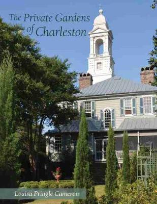 Book cover for The Private Gardens of Charleston