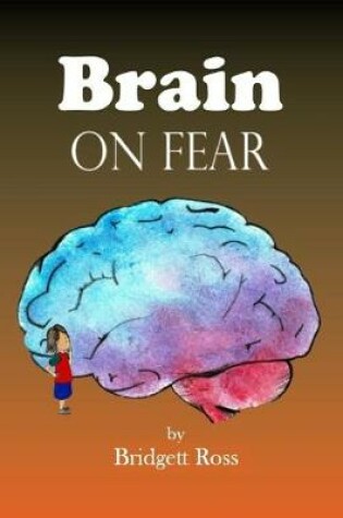 Cover of Brain on Fear