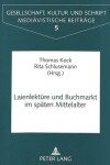 Book cover for Laienlektuere Und Buchmarkt Im Spaeten Mittelalter