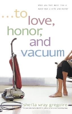 Book cover for To Love, Honor, and Vacuum