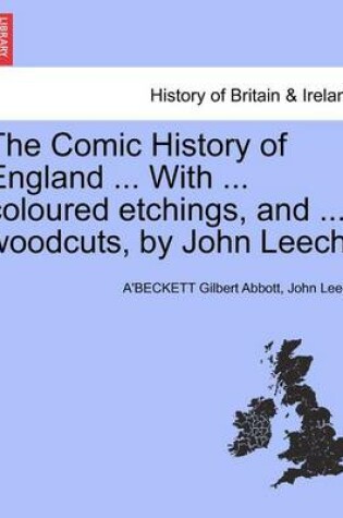 Cover of The Comic History of England ... with ... Coloured Etchings, and ... Woodcuts, by John Leech.
