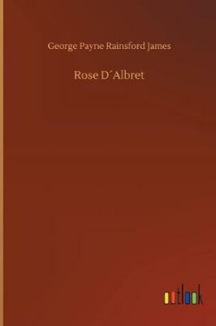 Cover of Rose D´Albret