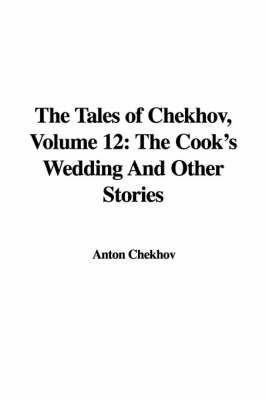 Book cover for The Tales of Chekhov, Volume 12