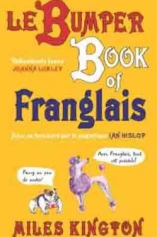 Cover of Le Bumper Book De Franglais