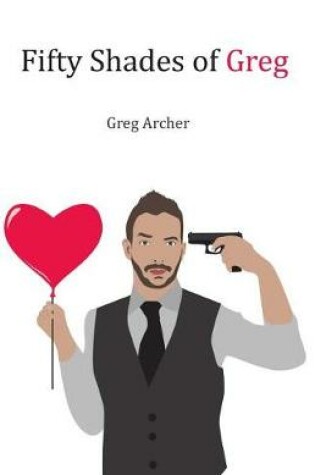 Cover of Fifty Shades of Greg