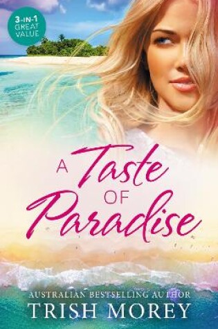 Cover of A Taste Of Paradise - 3 Book Box Set
