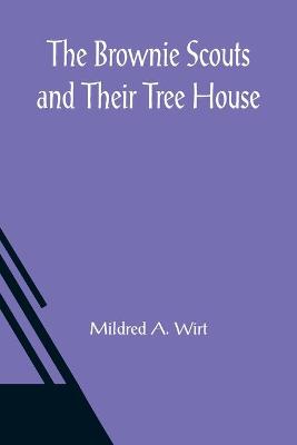 Book cover for The Brownie Scouts and Their Tree House