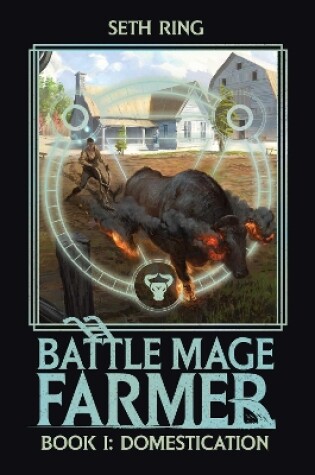 Cover of Battle Mage Farmer (Light Novel) Vol. 1