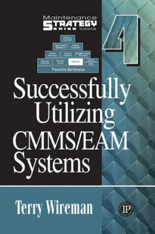 Cover of Successfully Utilizing CMMS/EAM Systems