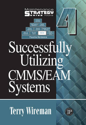 Book cover for Successfully Utilizing CMMS/EAM Systems