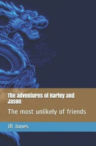 Cover of The adventures of Harley and Jason