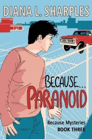Cover of Because...Paranoid