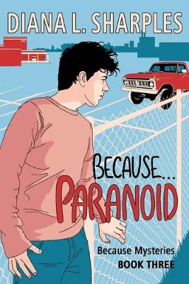 Cover of Because...Paranoid