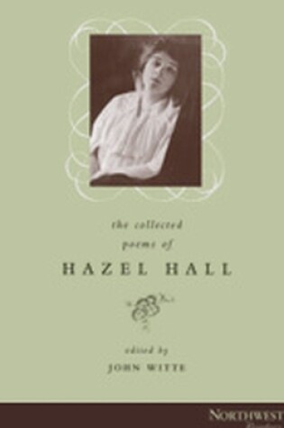 Cover of The Collected Poems of Hazel Hall