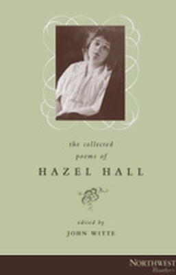 Book cover for The Collected Poems of Hazel Hall