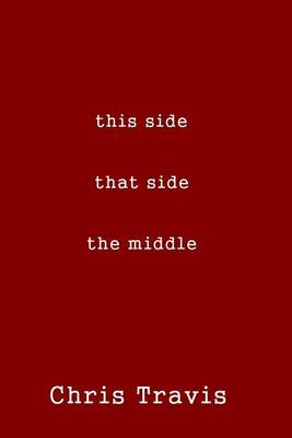 Book cover for this side, that side, the middle