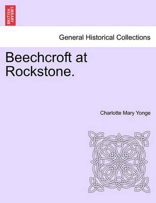 Book cover for Beechcroft at Rockstone. Vol. I.