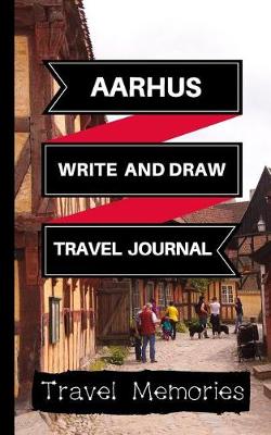 Cover of Aarhus Write and Draw Travel Journal