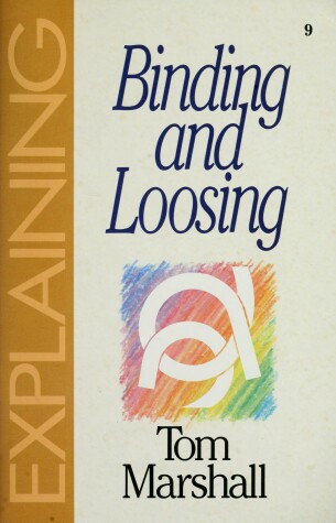 Cover of Explaining Binding and Loosing