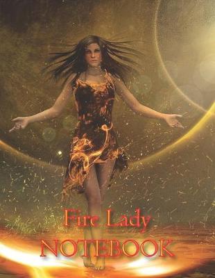 Book cover for Fire Lady NOTEBOOK