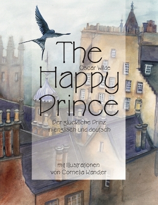 Book cover for The Happy Prince Der glückliche Prinz in englisch und deutsch