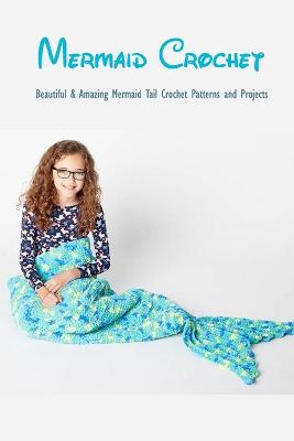 Book cover for Mermaid Crochet