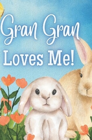 Cover of Gran Gran Loves Me!