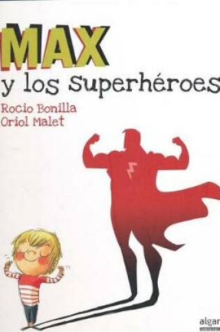 Cover of Max y Los Superheroes