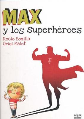 Book cover for Max y Los Superheroes