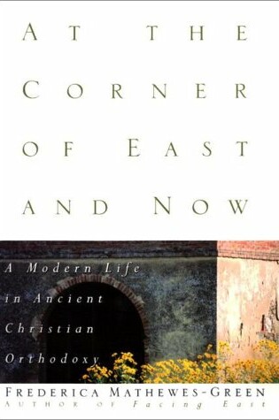 Cover of At the Corner of East and Now