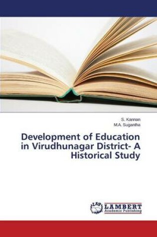 Cover of Development of Education in Virudhunagar District- A Historical Study