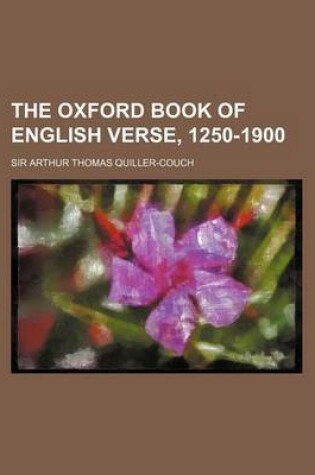 Cover of The Oxford Book of English Verse, 1250-1900