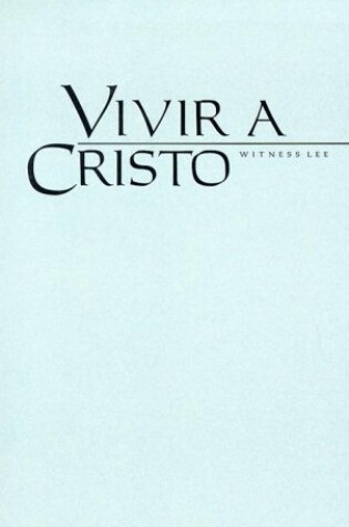 Cover of Vivir A Cristo