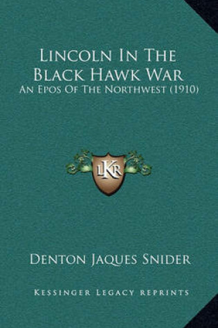 Cover of Lincoln in the Black Hawk War