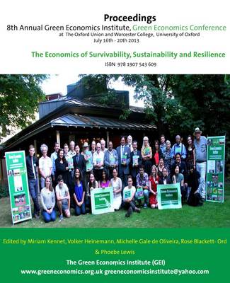 Book cover for Proceedings of the Green Economics Institute, the Greening of Eastern Europe Conference at Trinity College, University of Oxford March 2nd 2013
