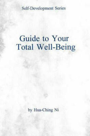 Cover of Guide to Your Total Well Being