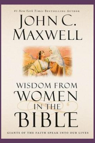 Cover of Wisdom from Women in the Bible