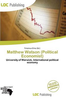 Cover of Matthew Watson (Political Economist)