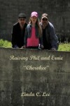 Book cover for Raising Phil and Ernie Cherokee