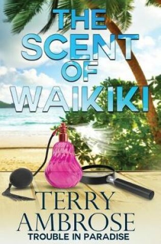 Cover of The Scent of Waikiki